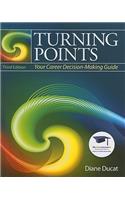 Turning Points: Your Career Decision Making Guide