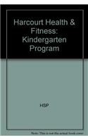 Harcourt Health & Fitness: Kindergarten Program