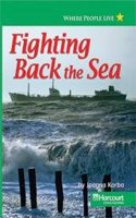 Harcourt Social Studies: Reader 6-Pack Above-Level Grade 1 Fighting Back the Sea