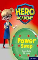 Hero Academy: Oxford Level 8, Purple Book Band: Power Swap: (Hero Academy)