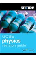 Twenty First Century Science: GCSE Physics Revision Guide
