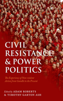 Civil Resistance and Power Politics