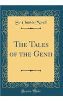 The Tales of the Genii (Classic Reprint)