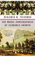 The Moral Consequences of Economic Growth