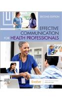 Effective Communication for Health Professionals