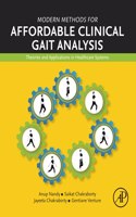 Modern Methods for Affordable Clinical Gait Analysis