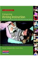 Next-Step Guide to Enhancing Writing Instruction: Rubrics and Resources for Self-Evaluation and Goal Setting, for Literacy Coaches, Principals, and Te