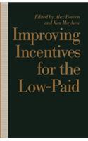 Improving Incentives for the Low-Paid