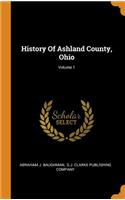History Of Ashland County, Ohio; Volume 1