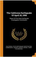 California Earthquake Of April 18, 1906
