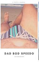 Dad Bod Speedos