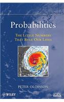 Probabilities: The Little Numbers That Rule Our Lives