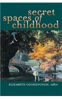 Secret Spaces of Childhood