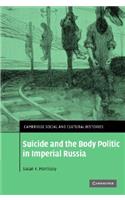 Suicide and the Body Politic in Imperial Russia