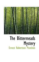 The Bittermeads Mystery: (English)