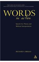 Words in Action: Speech ACT Theory and Biblical Interpretation(427)