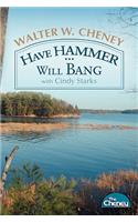 Have Hammer ... Will Bang