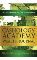 CASHOLOGY ACADEMY Wealth Journal