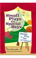 Small Plays for Special Days