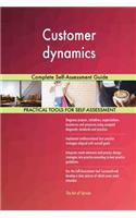 Customer dynamics Complete Self-Assessment Guide