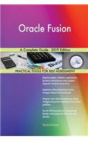 Oracle Fusion A Complete Guide - 2019 Edition