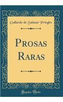 Prosas Raras (Classic Reprint)