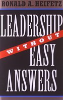 Leadership Without Easy Answers Paperback â€“ 1 January 2018