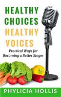 Healthy Choices Healthy Voices