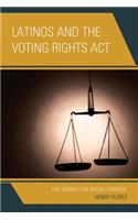 Latinos and the Voting Rights Act