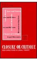 Closure of Critique?