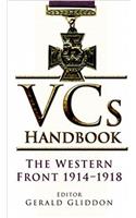 VCs Handbook: The Western Front 1914-1918