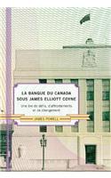 Banque du Canada sous James Eliot Coyne: (French)