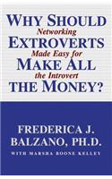 Why Should Extroverts Make All the Money? Lib/E