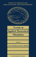 Trends in Applied Theoretical Chemistry