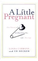 A Little Pregnant