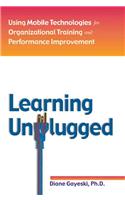 Learning Unplugged