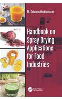 Handbook on Spray Drying Applications for Food Industries