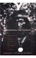 In Darkness and Secrecy