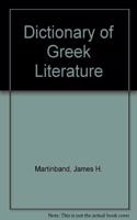 Dictionary of Greek Literature