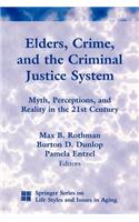 Elders, Crime, And The Criminal Justice System