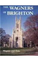 The Wagners of Brighton