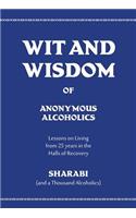 Wit and Wisdom of Anonymous Alcoholics