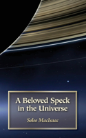 Beloved Speck in the Universe