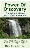 Power Of Discovery: For Contractors & Aging-In-Place Providers