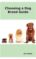 Choosing a Dog Breed Guide