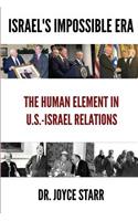 Israel's Impossible Era