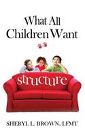 What All Children Want