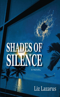 Shades of Silence