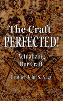 Craft Perfected!