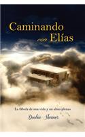 Caminando con Elias